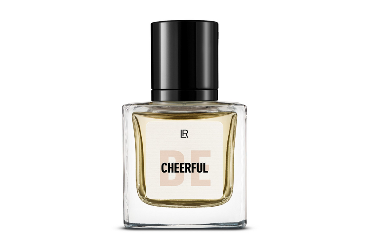 BE CHEERFUL